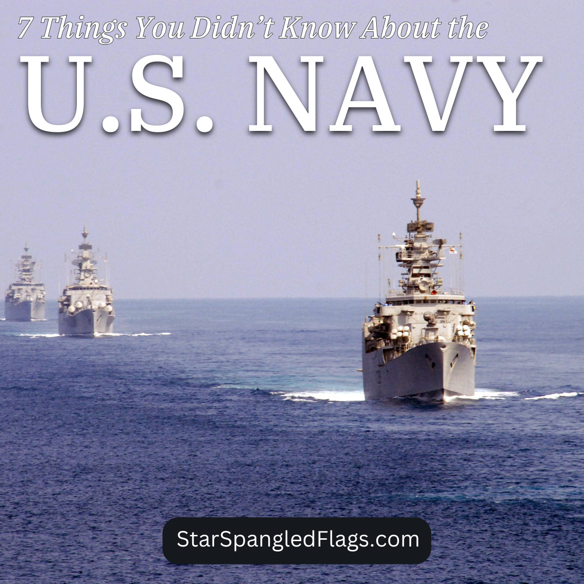 7 Things You Didn’t Know About the U.S. Navy