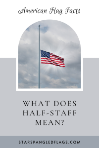 What does half staff mean