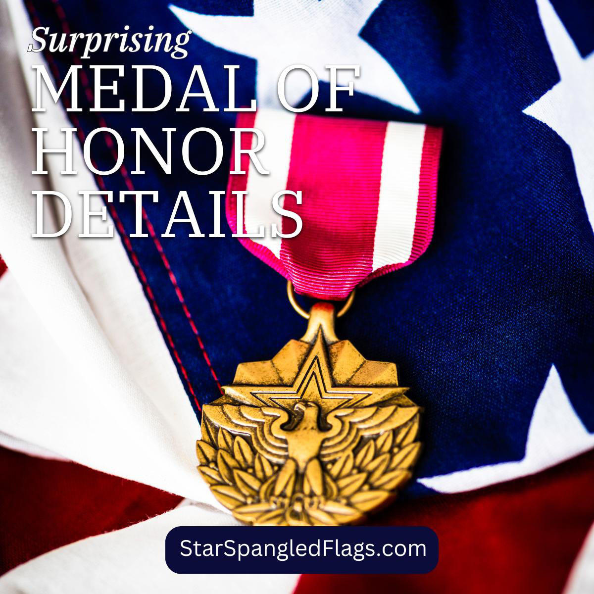 Surprising Medal of Honor Details