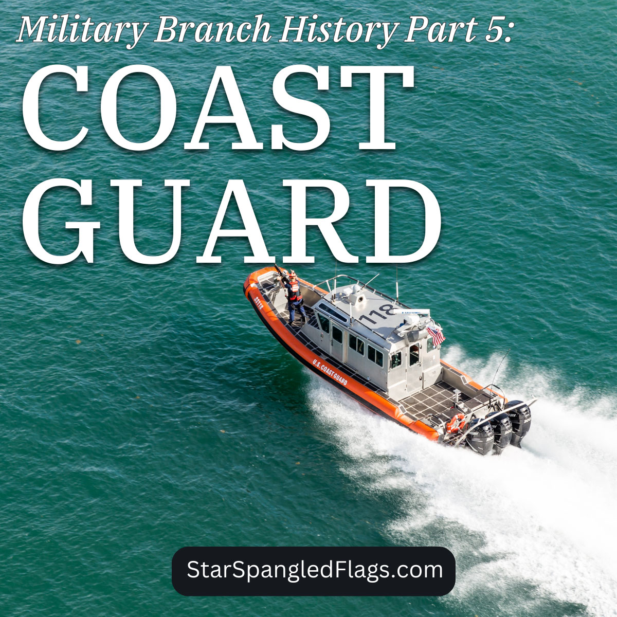 Military Branch History Part 5 Coast Guard