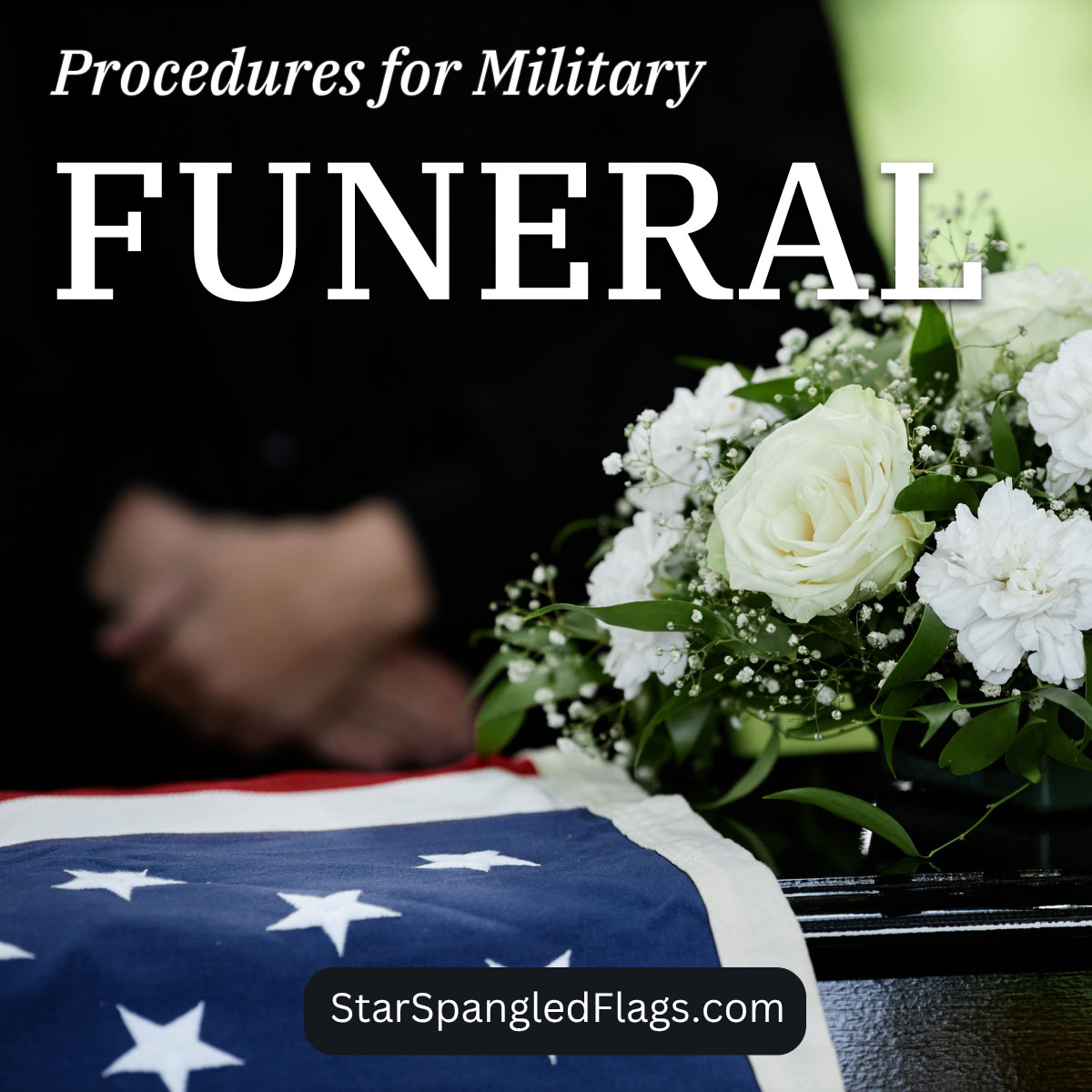 Procedures for Military Funeral