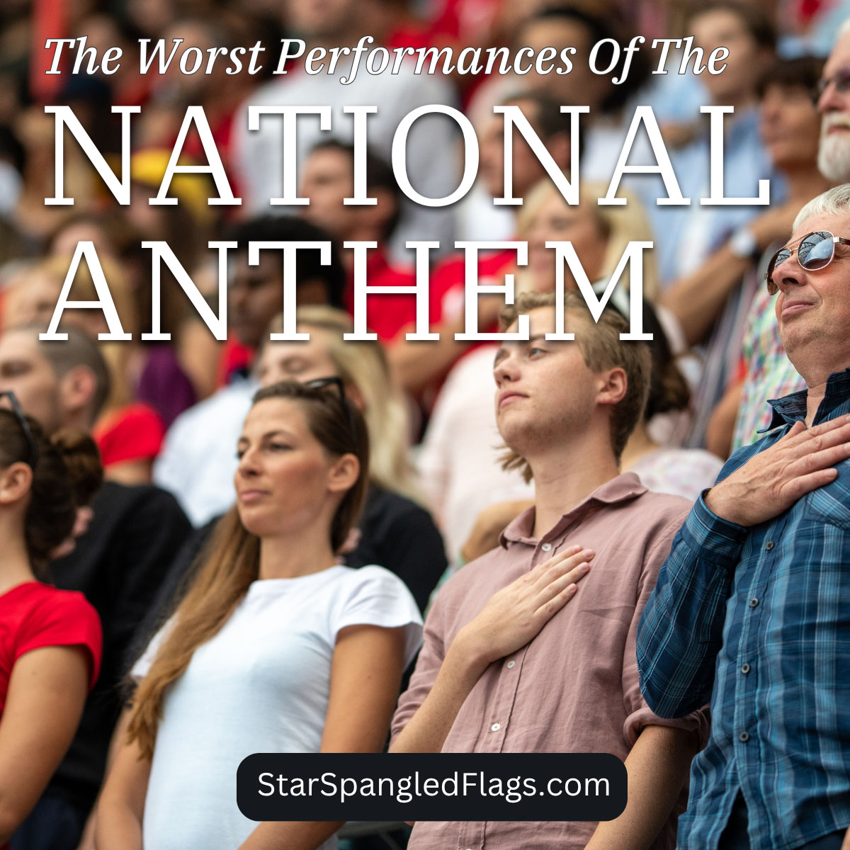 The Worst Performances Of The National Anthem