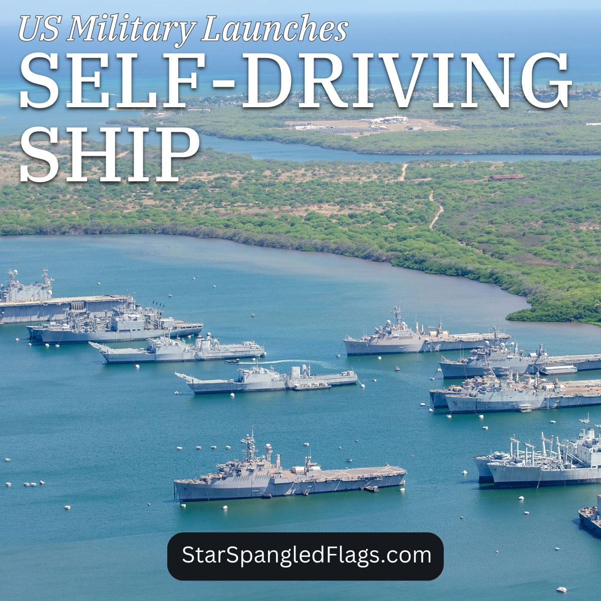 US Military Launches Self-Driving Ship