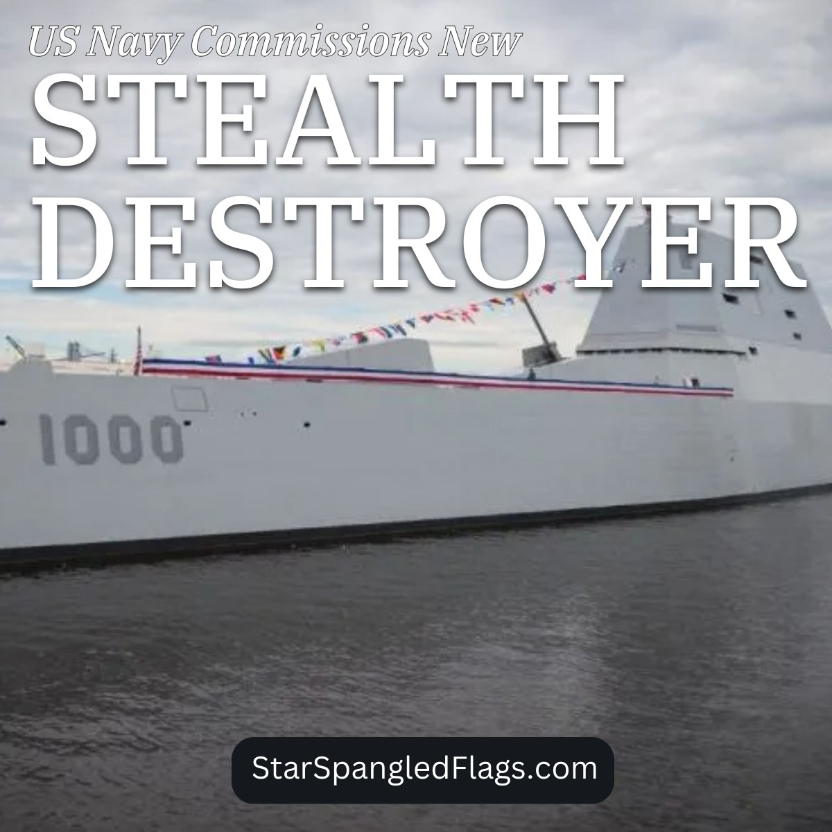US Navy Commissions New Stealth Destroyer