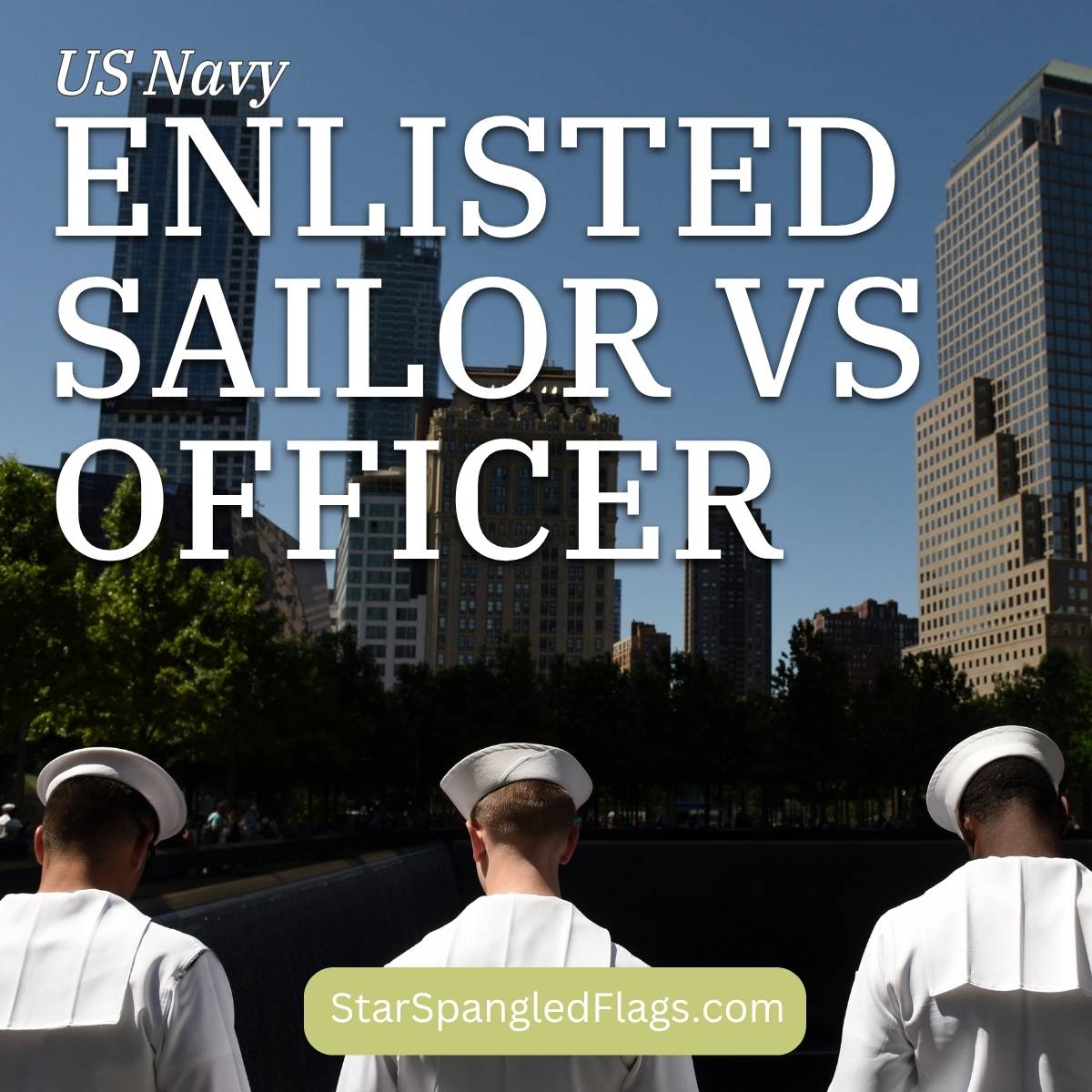 US Navy Enlisted Sailor vs Officer
