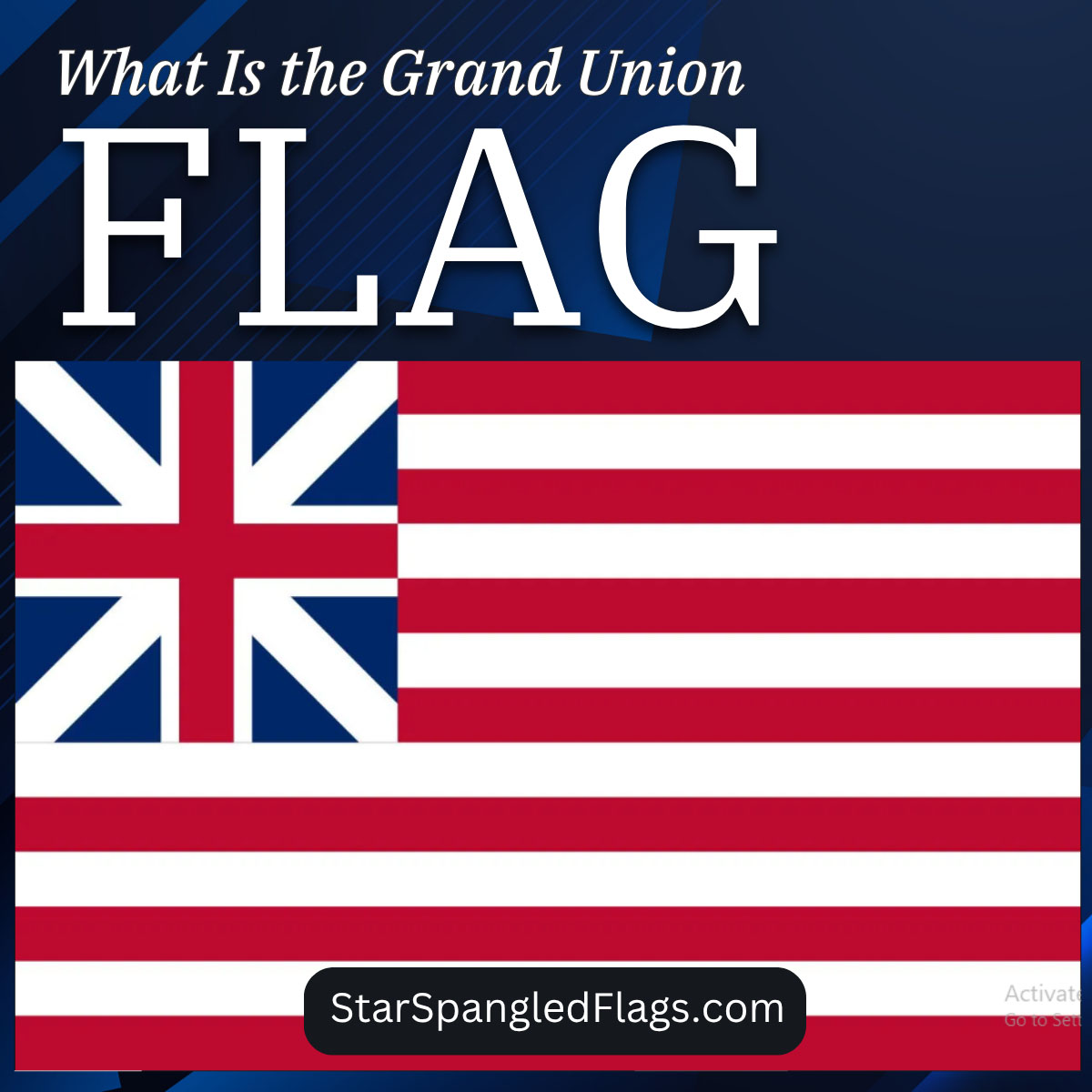 What Is the Grand Union Flag