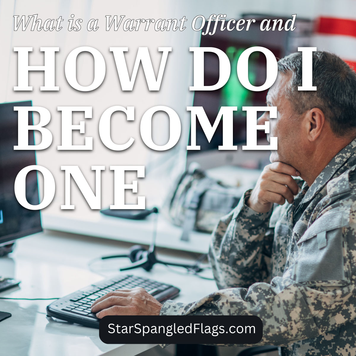 What is a Warrant Officer and How do I Become One