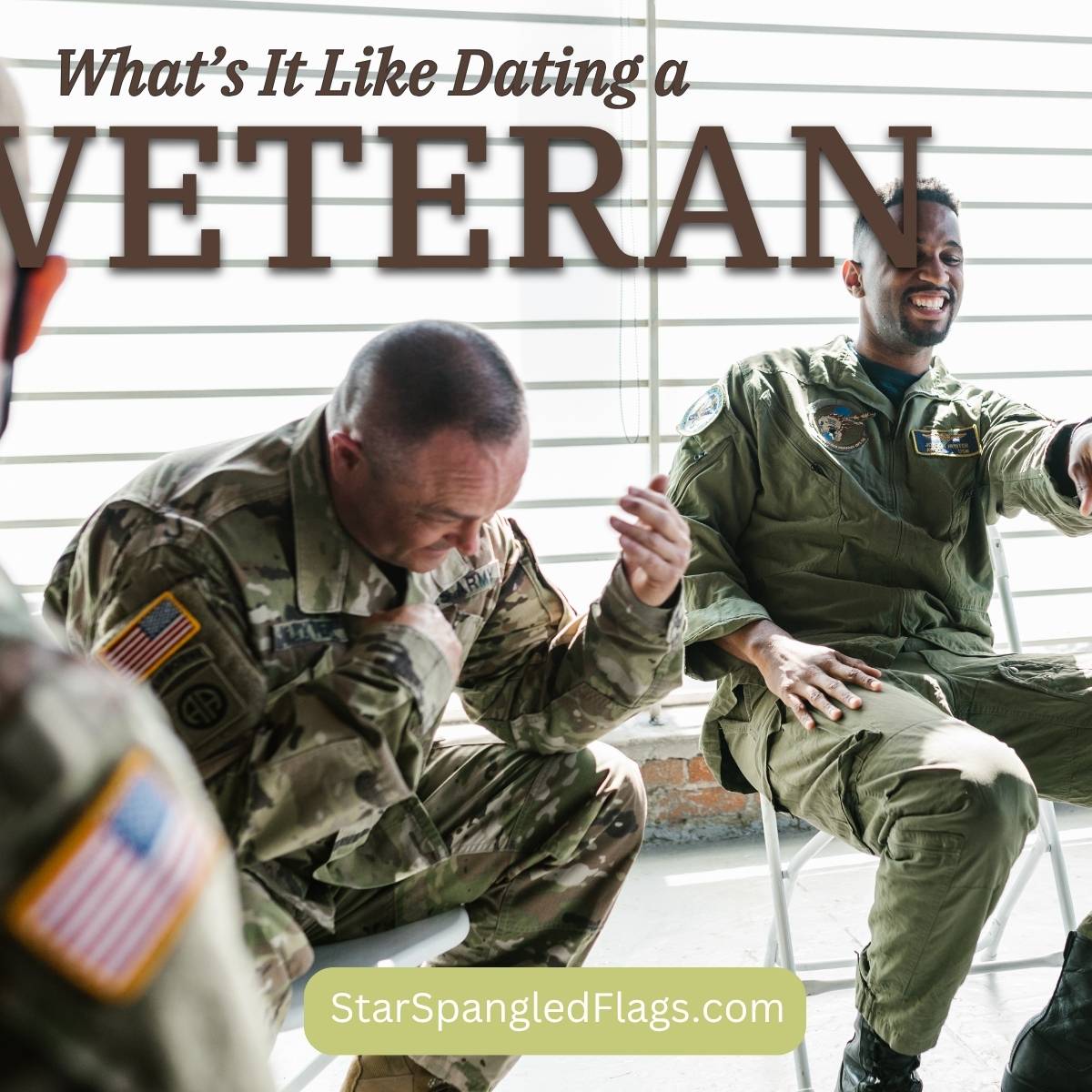 What’s It Like Dating a Veteran