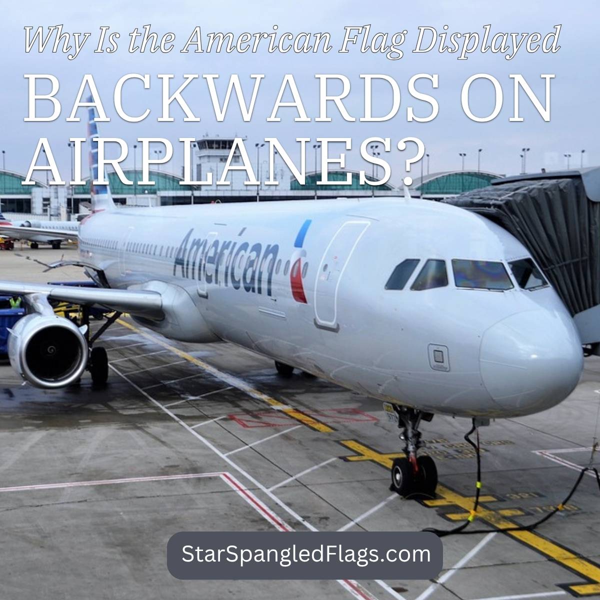 american flag display backwards on airplanes