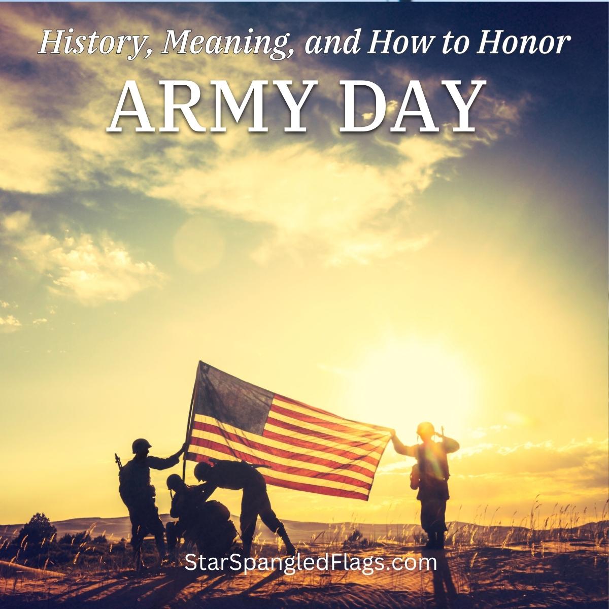 army day history meaning and how to honor